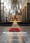 Westminster Abbey - a tour of the Nave with a difference