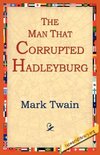 The Man That Corrupted Hadleyburg