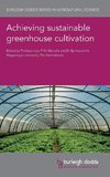 Achieving Sustainable Greenhouse Cultivation