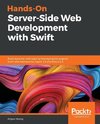 Hands-On Server-Side Web Development with Swift