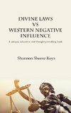 Divine Laws vs Western Negative Infulence