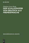 Der Schulerwerb von Deutsch als Fremdsprache