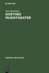 Goethes Musiktheater