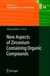 New Aspects of Zirconium Containing Organic Compounds