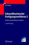 Schweißtechnische Fertigungsverfahren 2