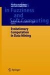 Evolutionary Computation in Data Mining