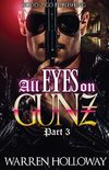 All Eyes on Gunz 3