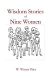 Wisdom Stories of Nine Women