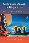 Meditations Across the King's River