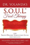 Dr. Yolanda's S.O.U.L. Food Therapy