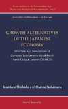 Growth Alternatives of the Japanese Economy