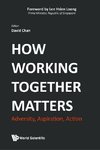 How Working Together Matters