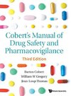 Cobert's Manual of Drug Safety and Pharmacovigilance