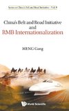 China's Belt and Road Initiative and RMB Internationalization