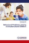 Behavioral Problems among Institutionalized Children