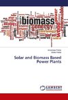 Solar and Biomass Based Power Plants