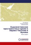 Hudozhestvennoe prostranstvo i vremya v lirike Tjutcheva i Bunina