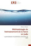 Méthodologie de l'entrainement de la force en judo