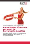 Capacidades físicas en personal de Salvamento Acuático