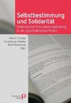 Selbstbestimmung und Solidarität