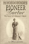 Pioneer Doctor