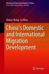 China's Domestic and International Migration Development