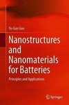 Nanostructures and Nanomaterials for Batteries