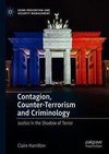 Contagion, Counter-Terrorism and Criminology