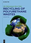 Recycling of Polyurethane Wastes