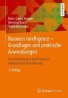 Business Intelligence & Analytics - Grundlagen und praktische Anwendungen