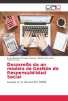 Desarrollo de un modelo de Gestión de Responsabilidad Social