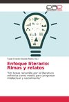 Enfoque literario: Rimas y relatos