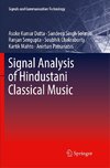 Signal Analysis of Hindustani Classical Music