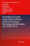 Proceedings of Second International Conference on Electrical Systems, Technology and Information 2015 (ICESTI 2015)