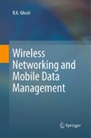 Wireless Networking and Mobile Data Management