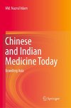 Chinese and Indian Medicine Today