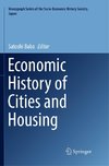 Economic History of Cities and Housing