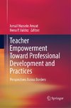 Teacher Empowerment Toward Professional Development and Practices