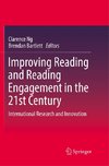 Improving Reading and Reading Engagement in the 21st Century