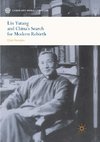 Lin Yutang and China's Search for Modern Rebirth