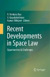 Recent Developments in Space Law