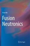 Fusion Neutronics