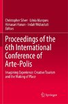 Proceedings of the 6th International Conference of Arte-Polis