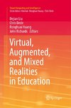 Virtual, Augmented, and Mixed Realities in Education