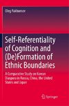 Self-Referentiality of Cognition and (De)Formation of Ethnic Boundaries