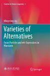 Varieties of Alternatives