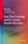 Real-Time Coaching and Pre-Service Teacher Education