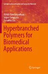 Hyperbranched Polymers for Biomedical Applications