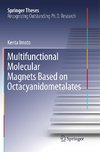 Multifunctional Molecular Magnets Based on Octacyanidometalates