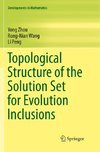 Topological Structure of  the Solution Set for Evolution Inclusions